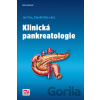 Klinická pankreatologie - Jan Trna, Zdeněk Kala