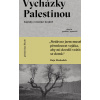 Vycházky Palestínou - Raja Shehadeh