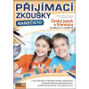 Přijímací zkoušky nanečisto Český jazyk a literatura pro žáky 5. a 7. ročníků ZŠ - Kamila Krychtálková, Jana Ligurská, Alena Smyslilová