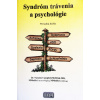 SYNDRÓM TRÁVENIA A PSYCHOLÓGIE (Dr. Natasha Campbell McBride)