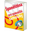 Španělština pro pokročilé samouky + 2 CDmp3 - 2.vydání - Libuše Prokopová