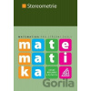 Matematika pro SŠ - Stereometrie - Josef Molnár