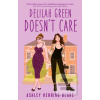 Delilah Green Doesn't Ca…