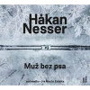 Muž bez psa - Hakan Nessera - Čte Martin Zahálka