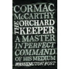The Orchard Keeper - Cormac McCarthy