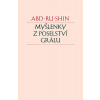 Myšlenky z Poselství Grálu - Abd-ru-shin