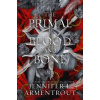 The Primal of Blood and Bone - Jennifer L. Armentrout, Evil Eye Concepts, Incorporated