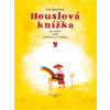 Houslová knížka pro radost - Eva Bublová
