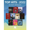 Top Hits of 2022 (PVG) - pre klavír, spev s akordmi pre gitaru