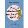 Keď dieťa nechce spať - Jiřina Prekopová - online doručenie