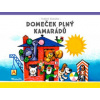 Domeček plný kamarádů