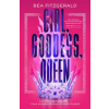 Girl, Goddess, Queen