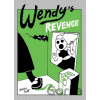 Wendy's Revenge - Scott Walter