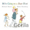 We're Going on a Bear Hunt - Michael Rosen, Helen Oxenbury (Ilustrátor)