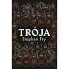 Trója | Fry Stephen