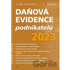 Daňová evidence podnikatelů 2023 - Jiří Dušek, Jaroslav Sedláček