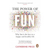 The Power of Fun