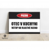 Personalizovaná tabuľka - Otec v kuchyni