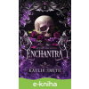 E-kniha Enchantra - Kaylie Smith