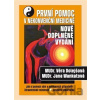 První pomoc v nekonvenční medicíně - Věra Dolejšová, Jana Wankatová