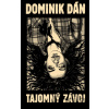Tajomný závoj - Dominik Dán