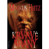 Krvavé brány - Markus Heitz