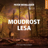 Moudrost lesa - CDmp3 (Čte Aleš Procházk - Peter Wohlleben