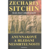 Anunnakové a hledání nesmrtelnosti - Sitchin Zecharia