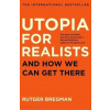 Utopia for Realists - Rutger Bregman
