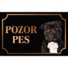 Stafordšírsky bulteriér - Kovová tabuľka POZOR PES