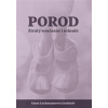 Porod Ztráty současné i minulé - Alena Lochmannová