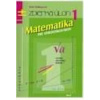 Zbierka úloh 1 Matematika pre stredoškolákov - Holéczyová Soňa