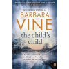 The Child's Child - Barbara Vine