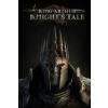 King Arthur: Knight’s Tale