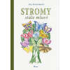 Stromy stále mluví - Eva Pazderová