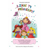A zase ty princezny! - František Zacharník