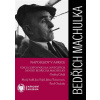 Naposledy v Africe Edice cestovních a loveckých deníků Bedřicha Machulky - Machulka Bedřich