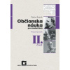 Občianska náuka pre stredné školy - Pracovný zošit II. časť - Štefan Bojnák