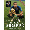 Kylian Mbappé Následník trůnu