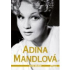 Kolekce Adiny Mandlové: Děvčata, nedejte se + Panenství / Život je pes + Přítelkyně pana ministra + Šťastnou cestu, 4 DVD
