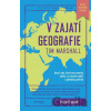 V zajatí geografie (rozšírené vydanie) - Tim Marshall