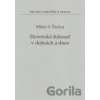 Slovenská štátnosť v dejinách a dnes - Milan S. Ďurica