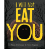 I Will Not Eat You (Adam Lehrhaupt,Scott Magoon)(Pevná)