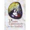 Povesti o slovenských hradoch - Štefan Moravčík