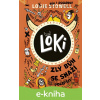 E-kniha Loki: zlý bůh se snaží polepšit - Louie Stowell