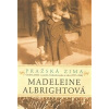 Pražská zima - Madeleine Albrightová