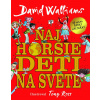 Najhoršie deti na svete | Walliams David