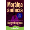 E-kniha Morálna ambícia - Rutger Bregman