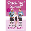 Pucking Sweet - Emily Rath, Penguin Books Ltd
