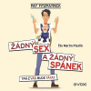 Žádný sex a žádný spánek